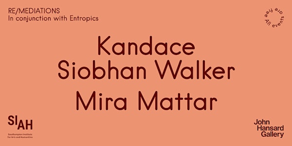RE/MEDIATIONS Poetry Reading: Kandace Siobhan Walker and Mira Mattar