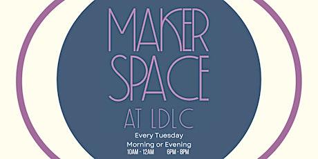 Maker Space Session at LDLC tickets