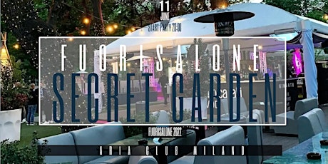 FUORISALONE | CONNECTIONS SECRET GARDEN | ARIA Club| Ape & Serata Dj Set primary image