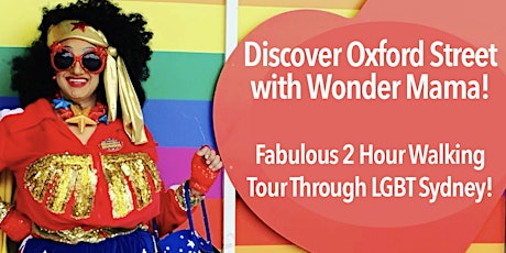 Discover Oxford Street - Sydney's LGBT Hub - with Wonder Mama! tickets