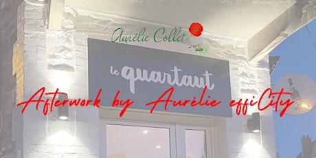 AFTERWORK BY AURELIE - EFFICITY billets