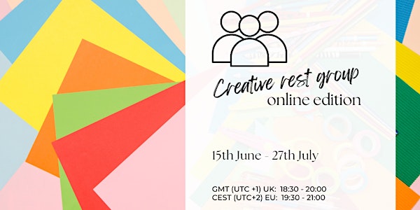 Creative Rest Group - online art sessions for busy working professionals