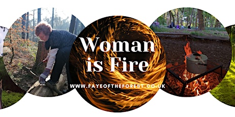 Woman is Fire - Empowering Bushcraft for Women Halloween (Buzzards Valley) tickets