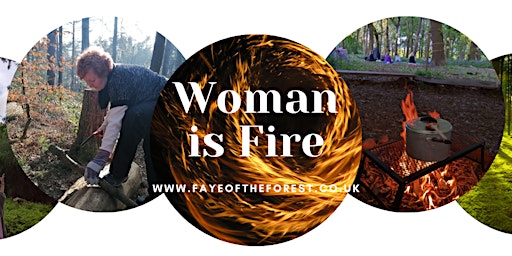 Woman is Fire - Empowering Bushcraft for Women Halloween (Buzzards Valley)