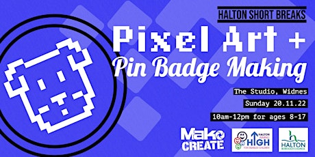 Halton Short Breaks | Pixel Art and Badge Making Workshop