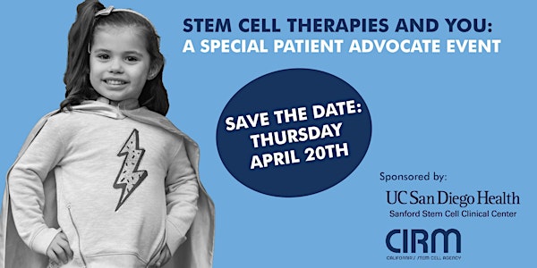 Stem Cell Therapies And You: A Special Patient Advocate Event