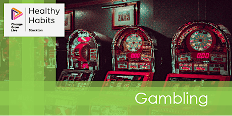 Healthy Habits - Gambling