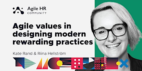 Agile values in designing modern rewarding practices