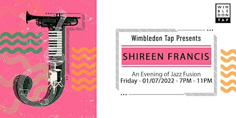 Wimbledon Tap: Jazz Night With Shireen Francis tickets