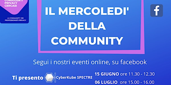Il Mercoledì della Community CPC : "Ti presento Cyberkube SPECTRE"