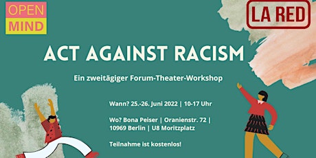 Hauptbild für Act against racism! Zweitägiger Forum-Theater-WS