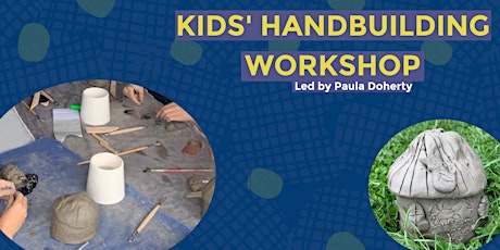 Handbuilding: Kids Workshop tickets
