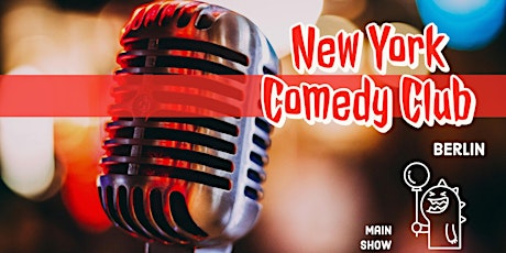 New York Comedy Club - Berlin: Main Show Tickets