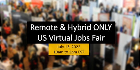 Remote & Hybrid ONLY USA Virtual Job Fair tickets