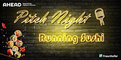 AHEAD Pitch-Night: “Running Sushi” tickets