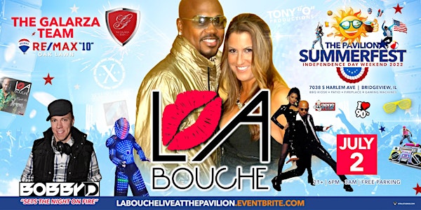 LA BOUCHE LIVE IN CONCERT AT THE PAVILION SUMMER FEST 2022