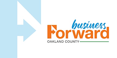 Oakland County  Business Forward: How to Start a Business tickets
