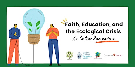 Faith, Education, and the Ecological Crisis: An Online Symposium ingressos