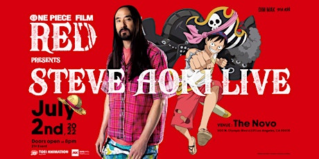 One Piece Film Red presents Steve Aoki Live at Anime Expo 2022 tickets