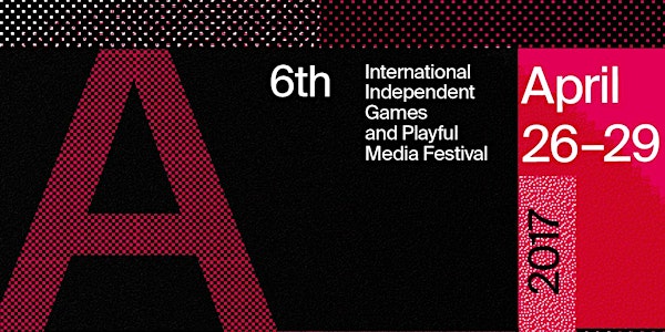 A MAZE. / Berlin 2017 - 6th International Independent Games and Playful Med...