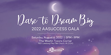AASuccess 2022 Gala: Dare to Dream Big tickets