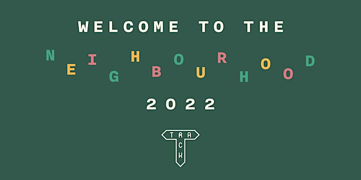 WELCOME TO THE NEIGHBOURHOOD 2022!! image