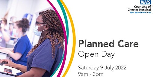 Careers Open Day  Countess of Chester Hospital NHS Foundation Trust