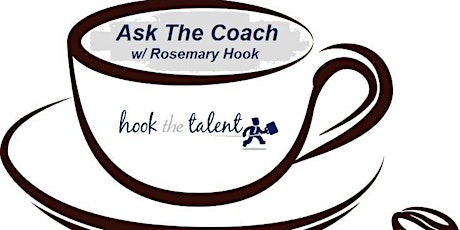 Ask The Coach w/ Rosemary Hook primary image