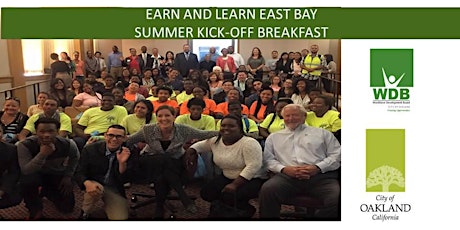 Earn and Learn East Bay (formerly Classrooms2Careers) Summer Kick-off Breakfast primary image