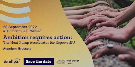 #HPForum Ambition requires action: The Heat Pump Accelerator for RepowerEU tickets