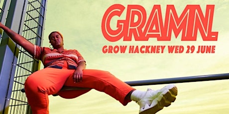 GRAMN. - Live R&B, Hip Hop, and Avant Pop from a Hackney-raised collective tickets