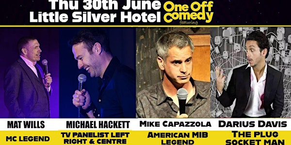 One Off Comedy Special @ Little Silver Hotel, Tenterden!