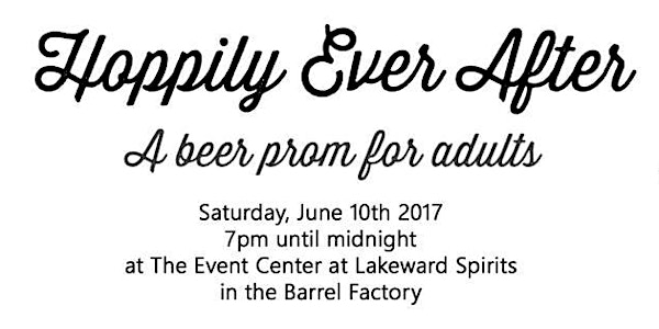 Hoppily Ever After: A beer prom for adults