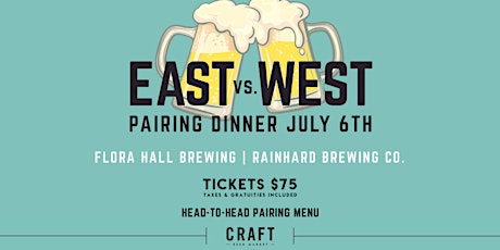 East vs. West Dinner Featuring Flora Hall + Rainhard billets