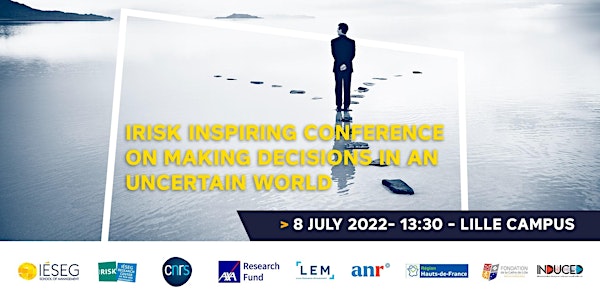 IESEG Inspiring Conference : Decision-making under uncertainty in practice