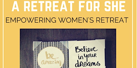 Early Bird-A Day Retreat for SHE (ends May 17th) primary image