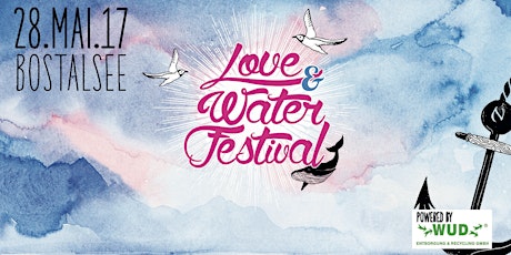 Hauptbild für Love and Water Festival