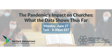 The Pandemic's Impact on Churches: What the Data Show Thus Far tickets