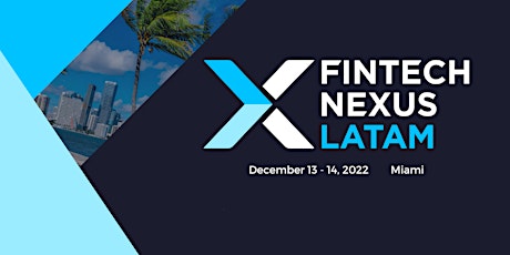 Fintech Nexus LatAm 2022 tickets