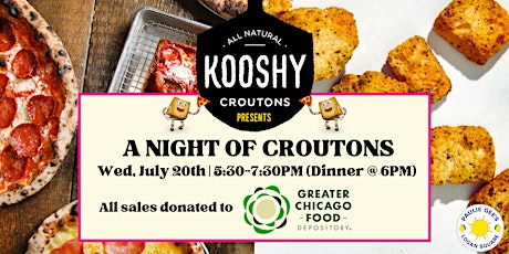 Kooshy Croutons & the Chicago Food Depository Present: A Night of Croutons! tickets