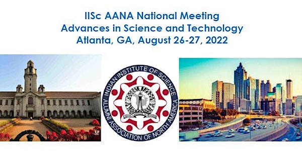 The IISc Alumni Association of North America National Meeting