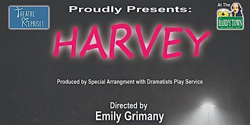 Theatre Reprise! Presents HARVEY by Mary Chase