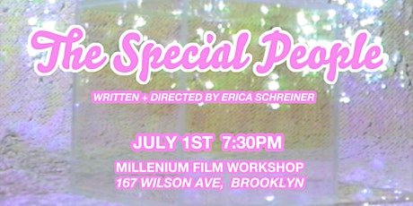 Erica Schreiner's The Special People - Bushwick Screening tickets