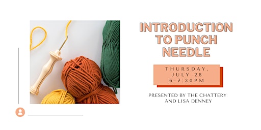 Introduction to Punch Needle - IN-PERSON CLASS