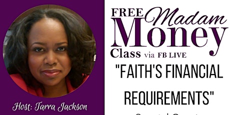 MADAM MONEY CLASS: Faith's Financial Requirements primary image