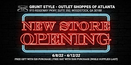 Grunt Style Retail Store Grand Opening - Outlet Shops of Atlanta tickets