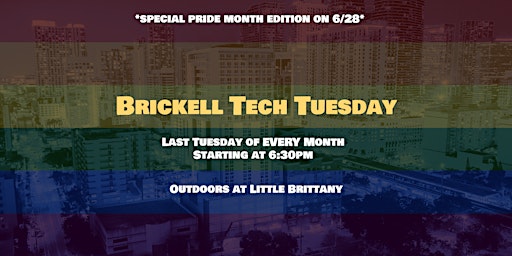 Brickell Tech Tuesday
