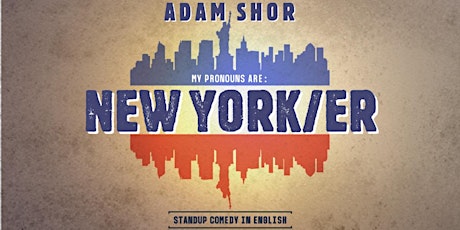 (my pronouns are) NEW YORK/ER - Standup at New York Comedy Club Berlin