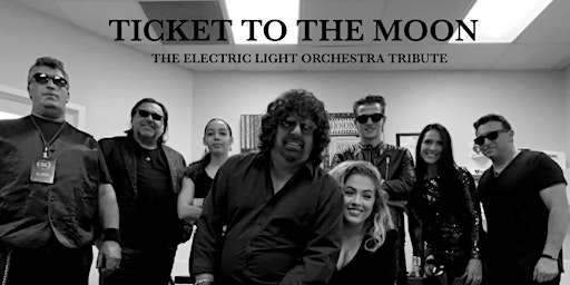 Ticket to the Moon: The Electric Light Orchestra Experience
