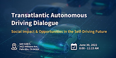 Transatlantic Autonomous Driving Dialogue - Social Impact & Opportunities tickets